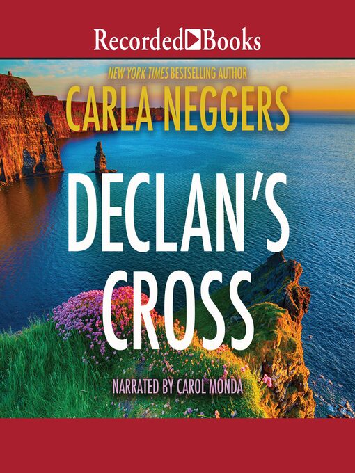 Title details for Declan's Cross by Carla Neggers - Available